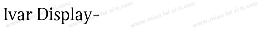 Ivar Display字体转换